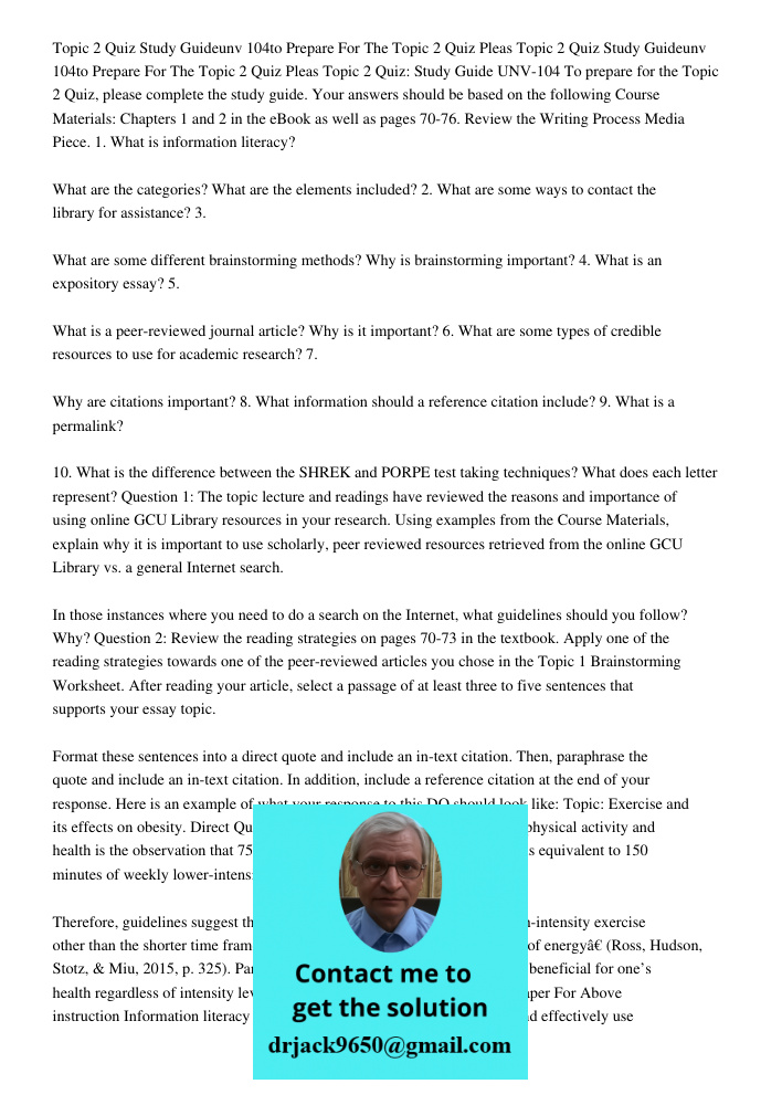 Topic 2 Quiz: Study Guide UNV-104 To prepare for the Topic 2 Quiz, please complete the study guide. Your answers should be based on the following Course Materia