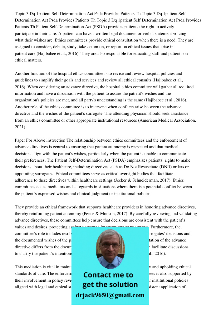 Topic 3 Dq 1patient Self Determination Act Psda Provides Patients Th Patient Self-Determination Act (PSDA) provides patients the right to actively participate i