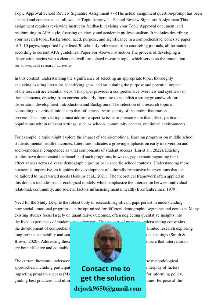 This assignment requires reviewing instructor feedback, revising your Topic Approval document, and resubmitting in APA style, focusing on clarity and academic p