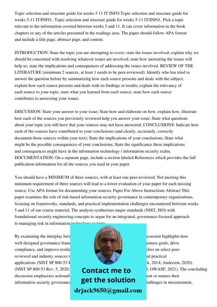 Topic selection and structure guide for weeks 5-11 IT/INFO.. Pick a topic relevant to the information covered between weeks 5 and 11. It can cover information i