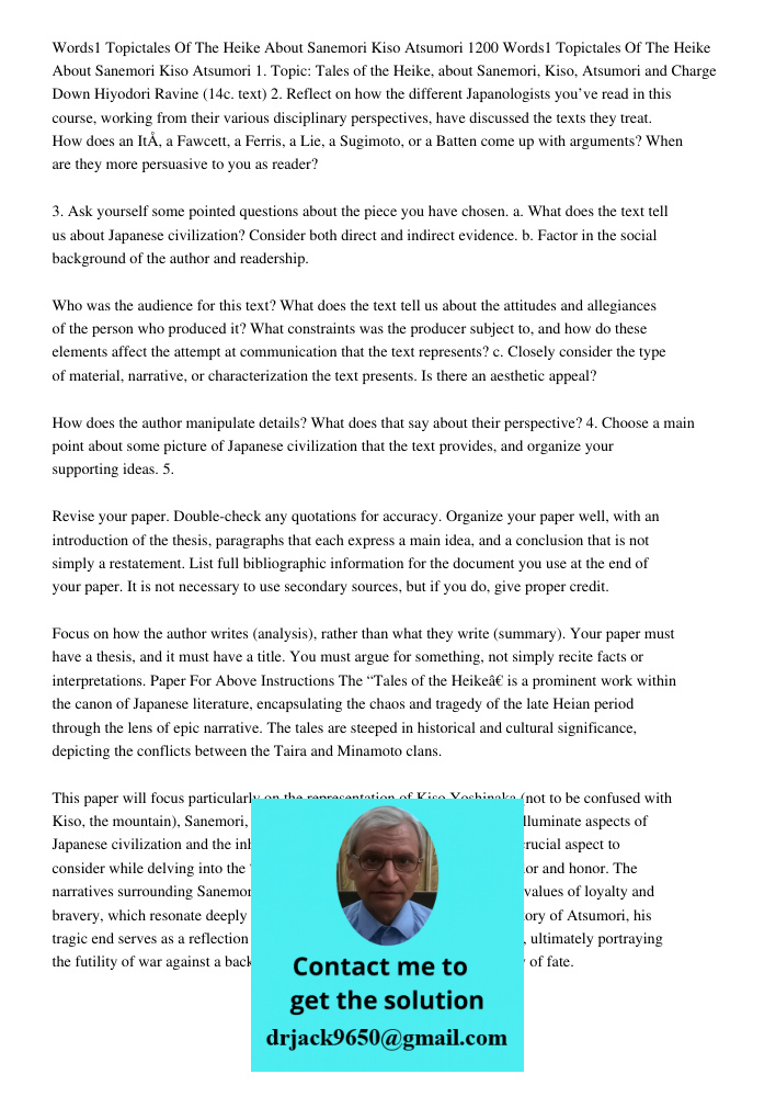 1. Topic: Tales of the Heike, about Sanemori, Kiso, Atsumori and Charge Down Hiyodori Ravine (14c. text) 2. Reflect on how the different Japanologists you’ve re