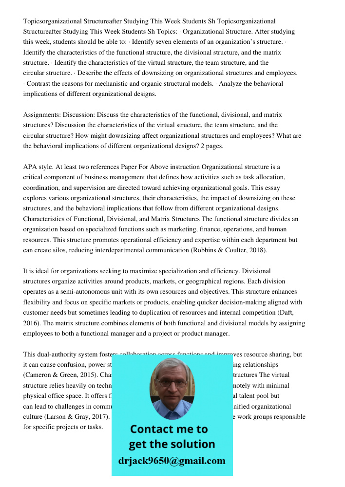 Topics: · Organizational Structure. After studying this week, students should be able to: · Identify seven elements of an organization’s structure. · Identify t