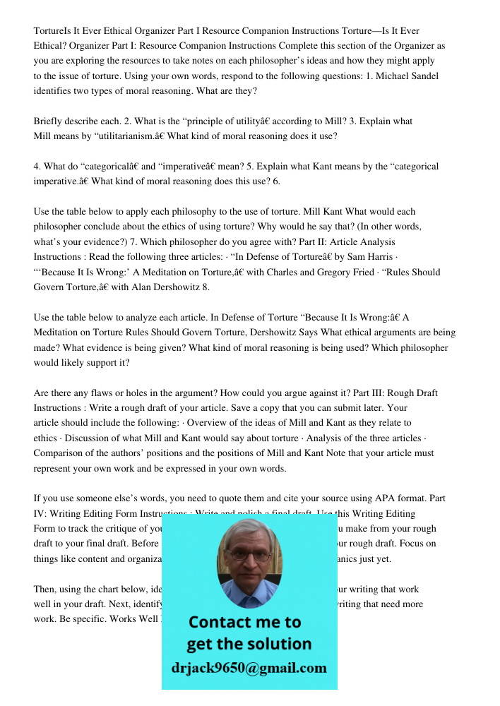 Complete this section of the Organizer as you are exploring the resources to take notes on each philosopher’s ideas and how they might apply to the issue of tor