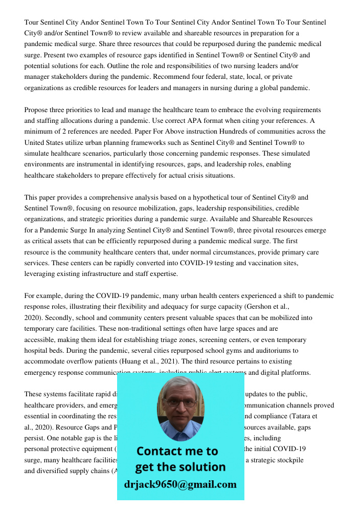 Tour Sentinel City® and/or Sentinel Town® to review available and shareable resources in preparation for a pandemic medical surge. Share three resources that co