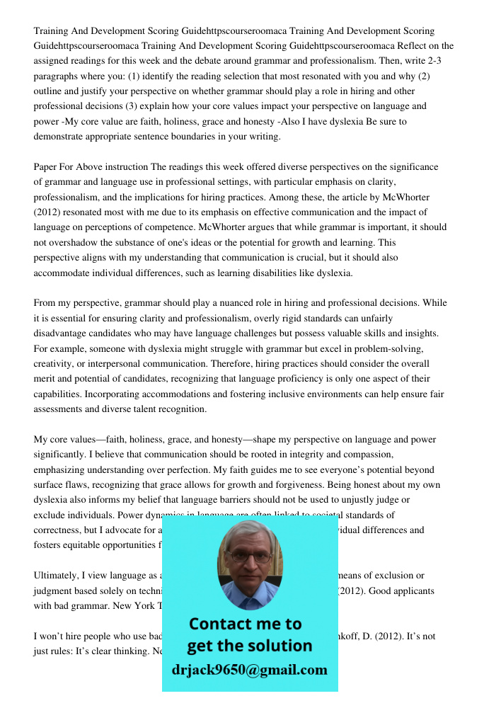 Training And Development Scoring Guidehttpscourseroomaca Reflect on the assigned readings for this week and the debate around grammar and professionalism. Then,
