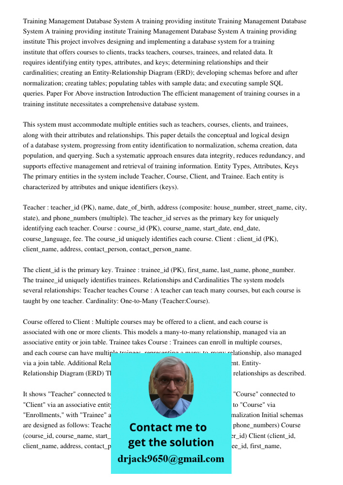 Training Management Database System A training providing institute This project involves designing and implementing a database system for a training institute t