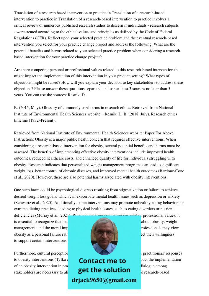 Translation of a research-based intervention to practice involves a critical review of numerous published research studies to discern if individuals - research 