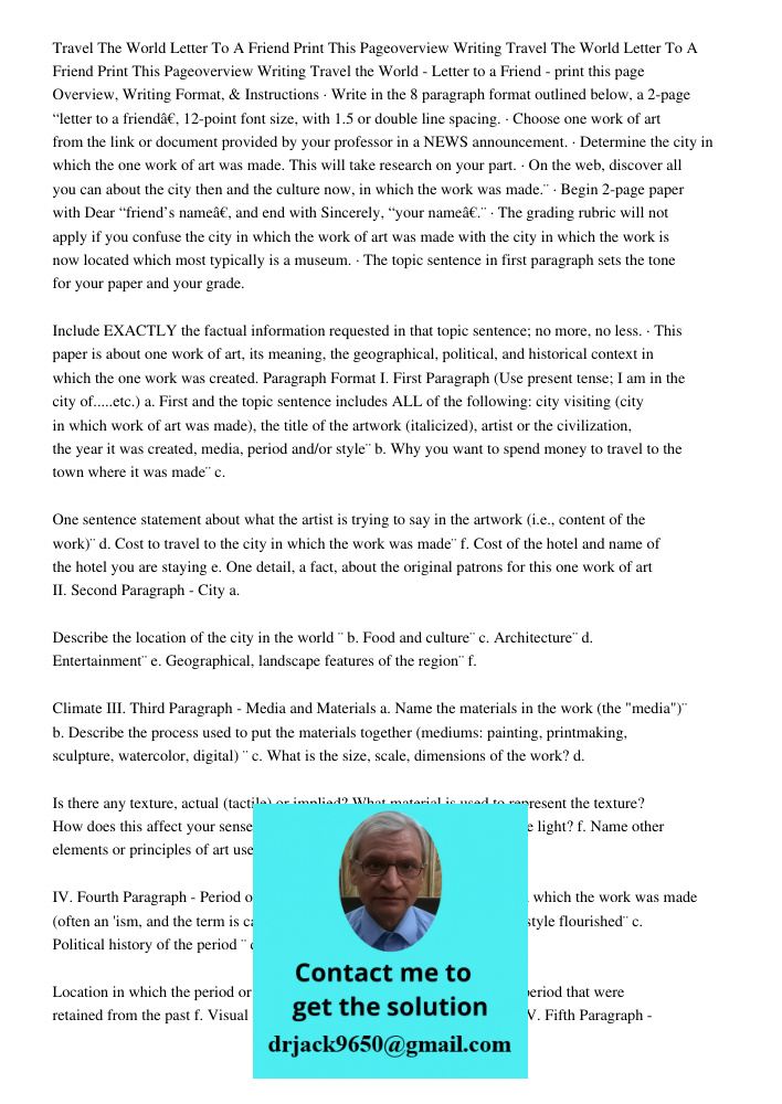 Travel the World - Letter to a Friend - print this page Overview, Writing Format, & Instructions · Write in the 8 paragraph format outlined below, a 2-page “let