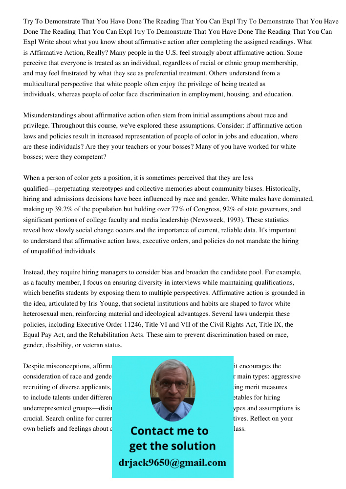 Try To Demonstrate That You Have Done The Reading That You Can Expl Write about what you know about affirmative action after completing the assigned readings. W