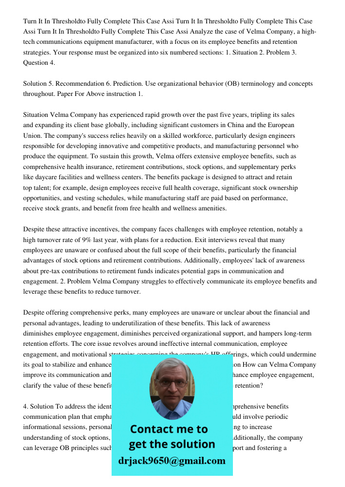 Turn It In Thresholdto Fully Complete This Case Assi Analyze the case of Velma Company, a high-tech communications equipment manufacturer, with a focus on its e