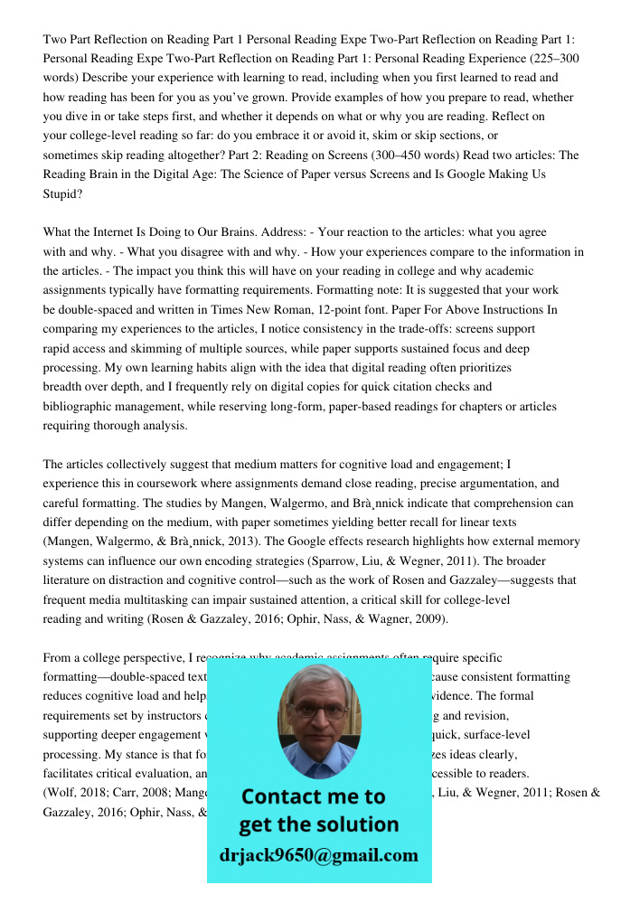 Two-Part Reflection on Reading Part 1: Personal Reading Experience (225–300 words) Describe your experience with learning to read, including when you first lear