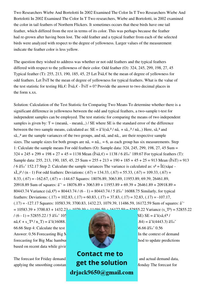 Two researchers, Wiebe and Bortolotti, in 2002 examined the color in tail feathers of Northern Flickers. It sometimes occurs that these birds have one tail feat