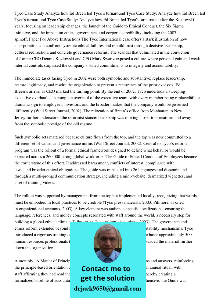Tyco Case Study: Analyze how Ed Breen led Tyco's turnaround after the Kozlowski years, focusing on leadership changes, the launch of the Guide to Ethical Conduc