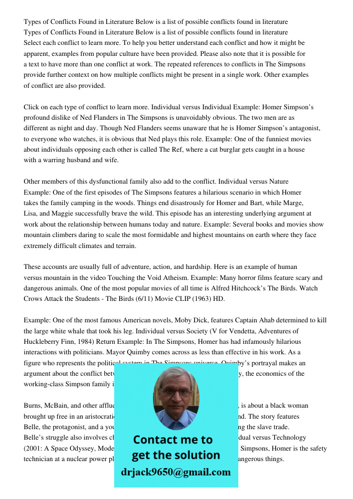 Select each conflict to learn more. To help you better understand each conflict and how it might be apparent, examples from popular culture have been provided. 