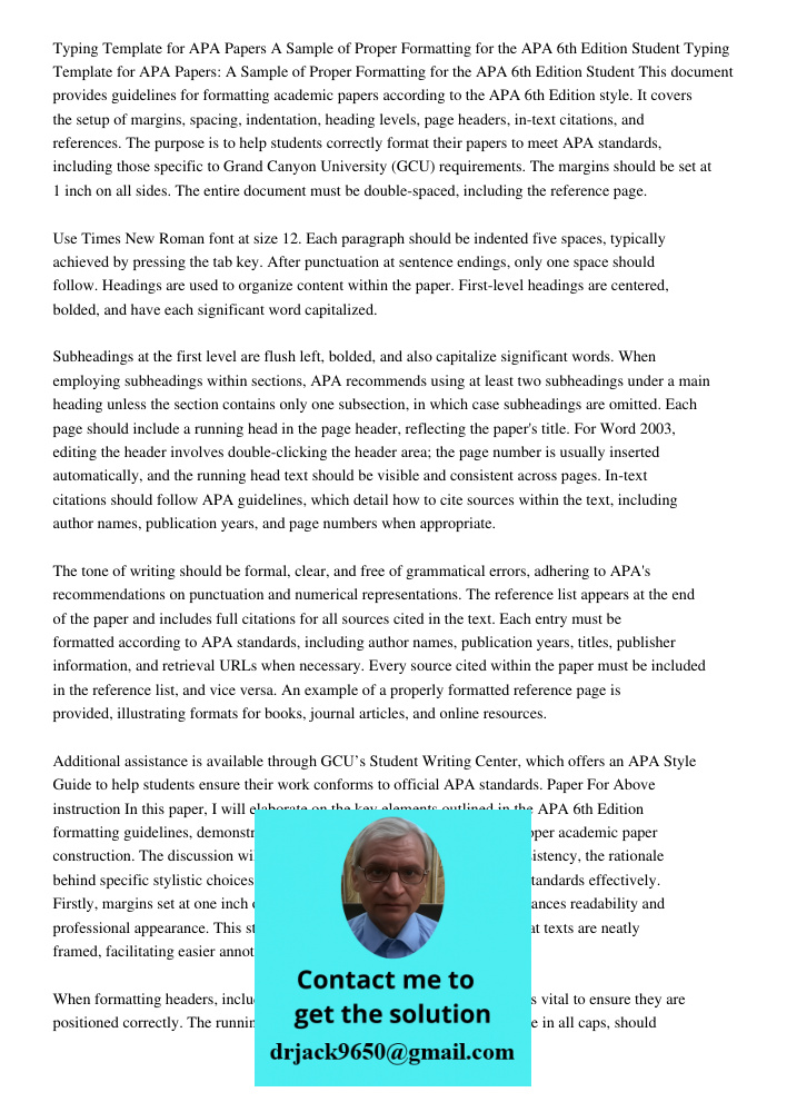 This document provides guidelines for formatting academic papers according to the APA 6th Edition style. It covers the setup of margins, spacing, indentation, h