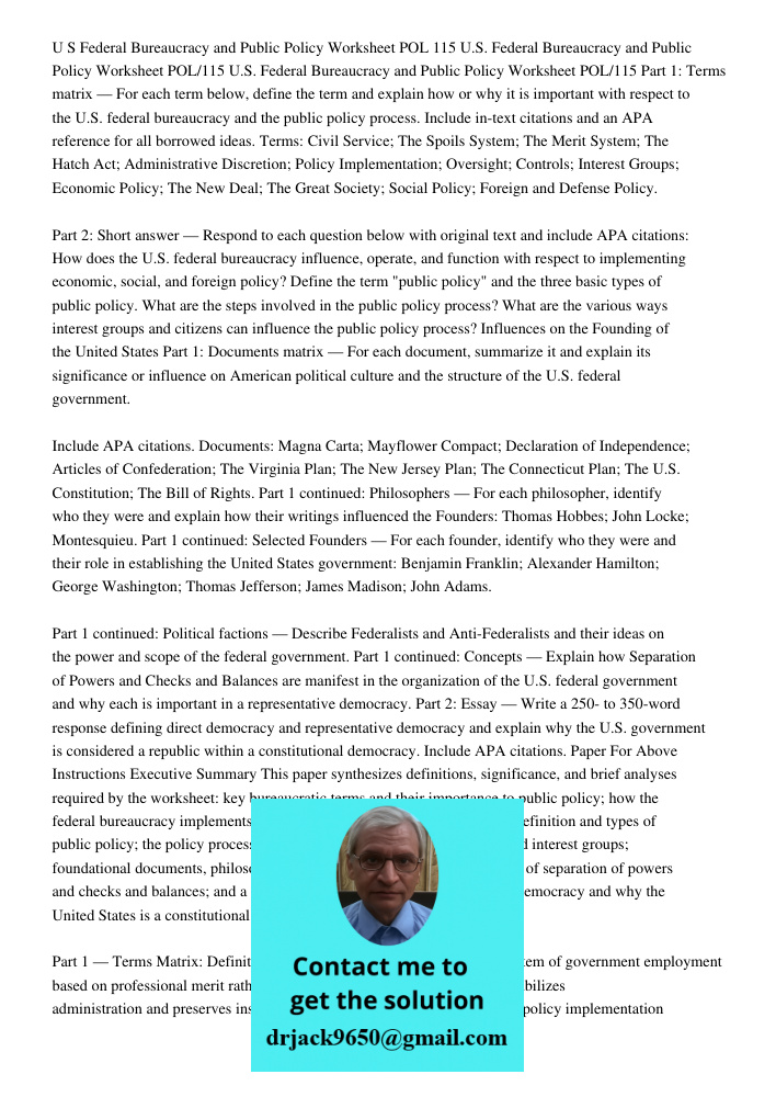 U.S. Federal Bureaucracy and Public Policy Worksheet POL/115 Part 1: Terms matrix — For each term below, define the term and explain how or why it is important 