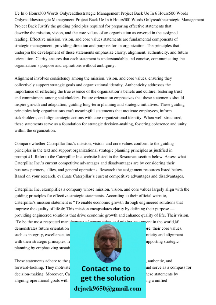 Ue In 6 Hours500 Words Onlyreadthestrategic Management Project Back Justify the guiding principles required for preparing effective statements that describe the