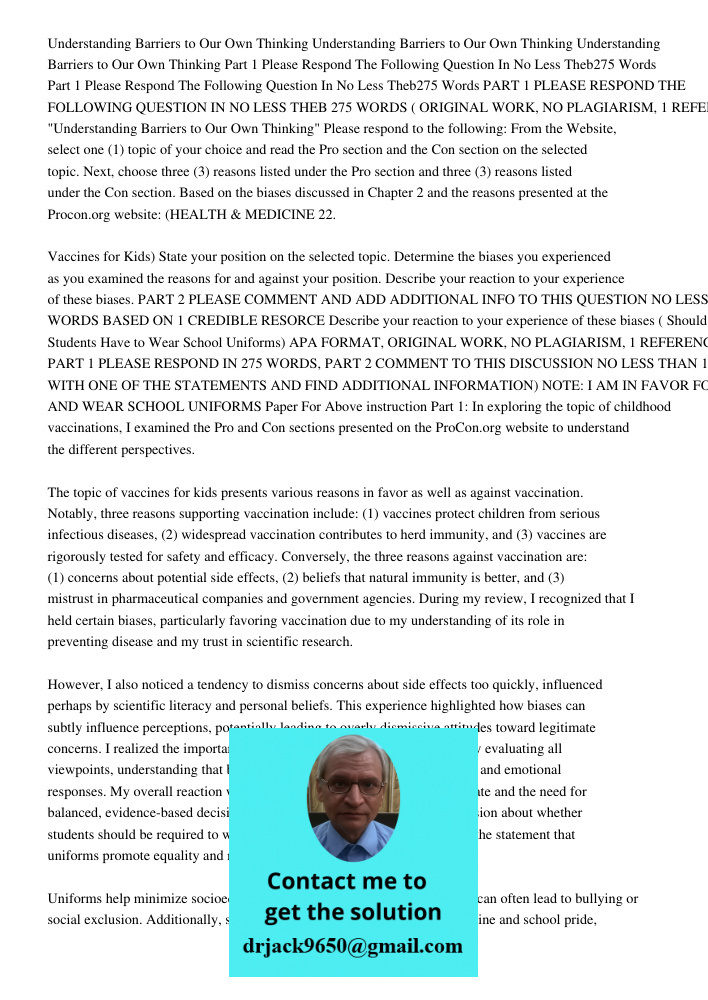 Understanding Barriers to Our Own Thinking Part 1 Please Respond The Following Question In No Less Theb275 Words Part 1 Please Respond The Following Question In
