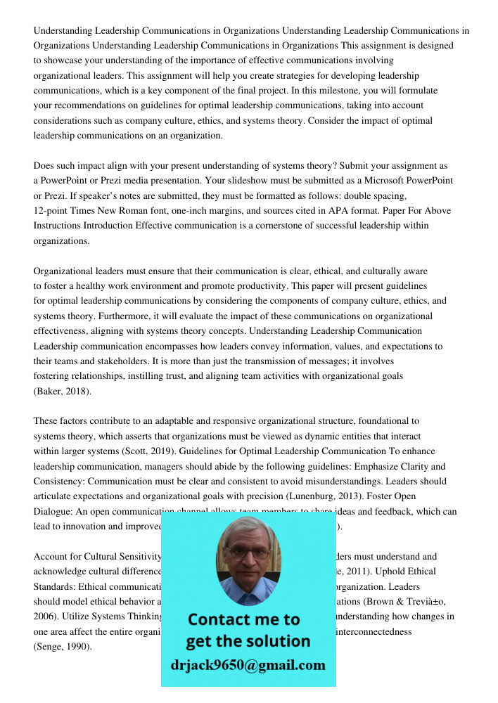 Understanding Leadership Communications in Organizations This assignment is designed to showcase your understanding of the importance of effective communication
