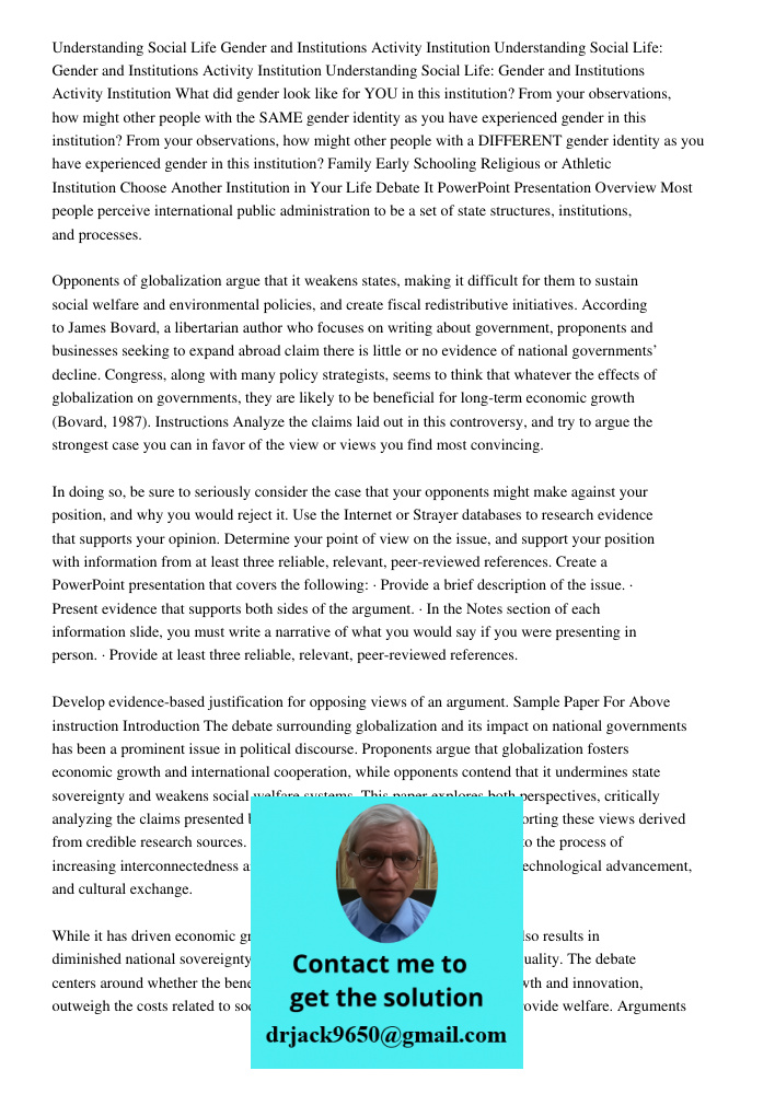 Understanding Social Life: Gender and Institutions Activity Institution What did gender look like for YOU in this institution? From your observations, how might