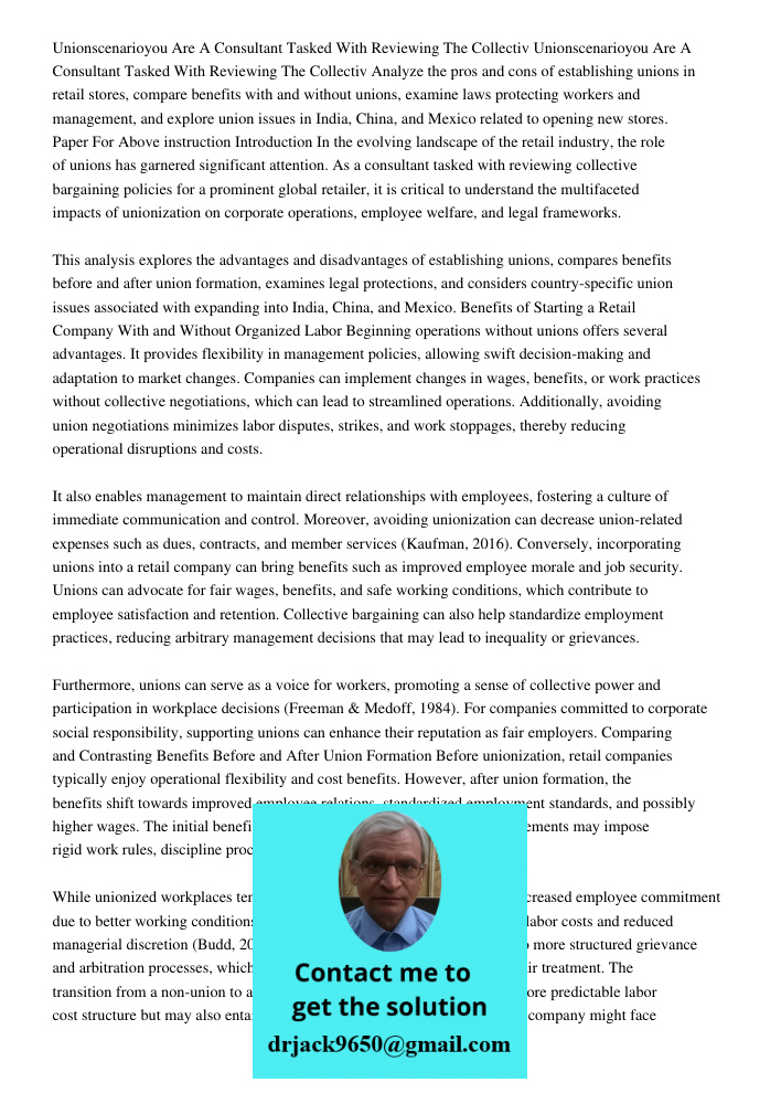 Analyze the pros and cons of establishing unions in retail stores, compare benefits with and without unions, examine laws protecting workers and management, and