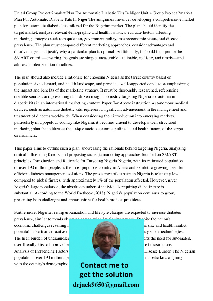 The assignment involves developing a comprehensive market plan for automatic diabetic kits tailored for the Nigerian market. The plan should identify the target