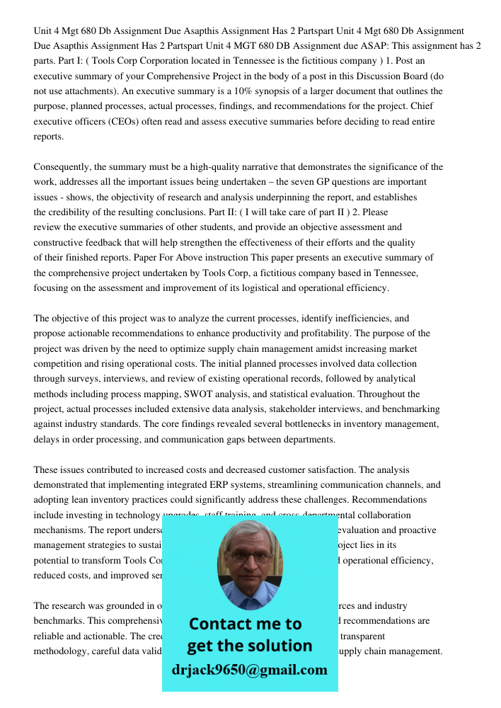 Unit 4 MGT 680 DB Assignment due ASAP: This assignment has 2 parts. Part I: ( Tools Corp Corporation located in Tennessee is the fictitious company ) 1. Post an