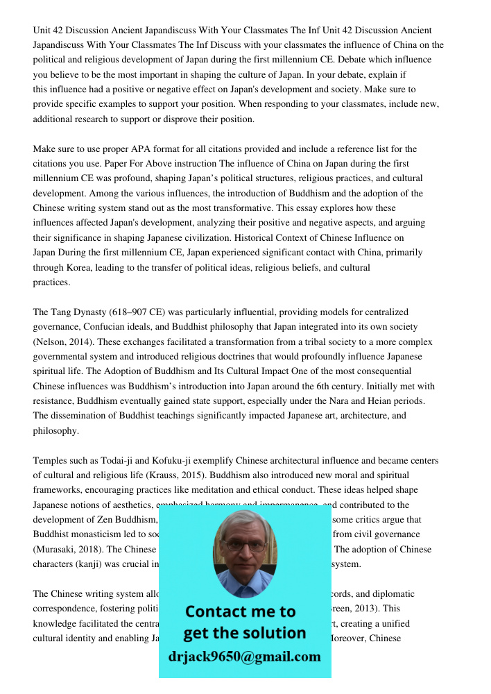 Discuss with your classmates the influence of China on the political and religious development of Japan during the first millennium CE. Debate which influence y