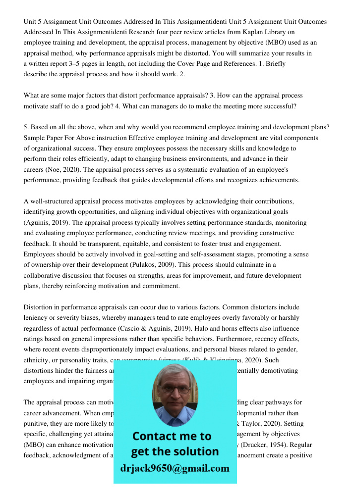 Research four peer review articles from Kaplan Library on employee training and development, the appraisal process, management by objective (MBO) used as an app