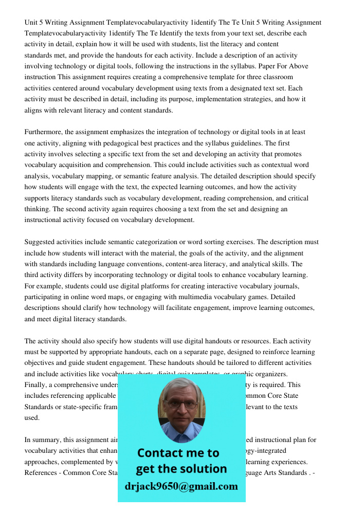 Identify the texts from your text set, describe each activity in detail, explain how it will be used with students, list the literacy and content standards met,