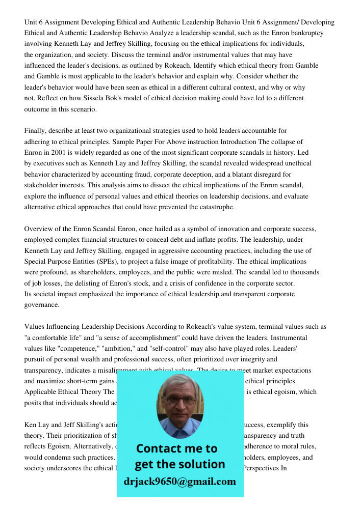Analyze a leadership scandal, such as the Enron bankruptcy involving Kenneth Lay and Jeffrey Skilling, focusing on the ethical implications for individuals, the