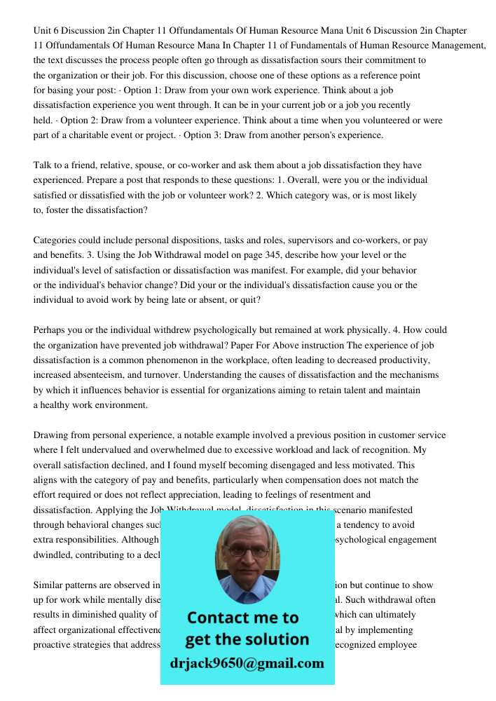 In Chapter 11 of Fundamentals of Human Resource Management, the text discusses the process people often go through as dissatisfaction sours their commitment to 