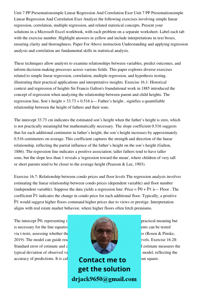 Analyze the following exercises involving simple linear regression, correlation, multiple regression, and related statistical concepts. Present your solutions i
