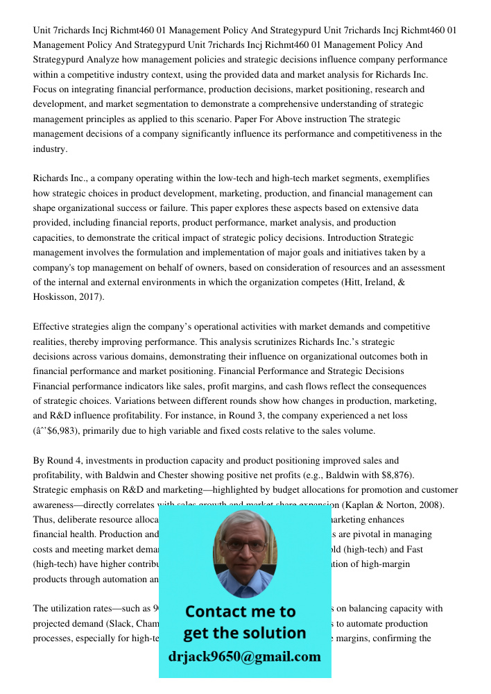 Unit 7richards Incj Richmt460 01 Management Policy And Strategypurd Analyze how management policies and strategic decisions influence company performance within