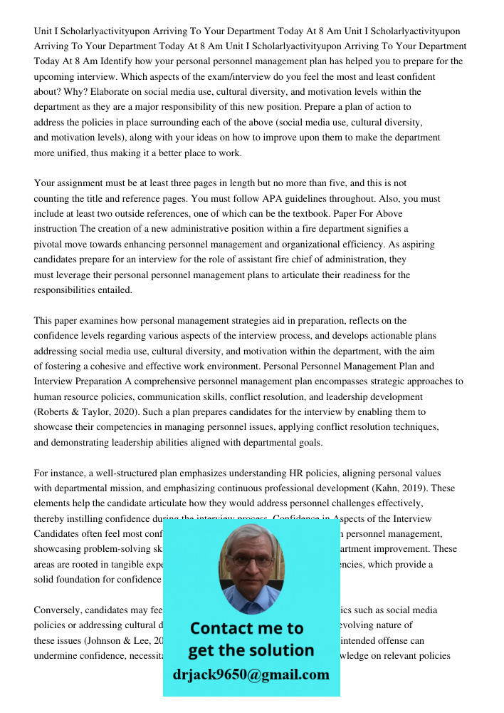 Unit I Scholarlyactivityupon Arriving To Your Department Today At 8 Am Identify how your personal personnel management plan has helped you to prepare for the up