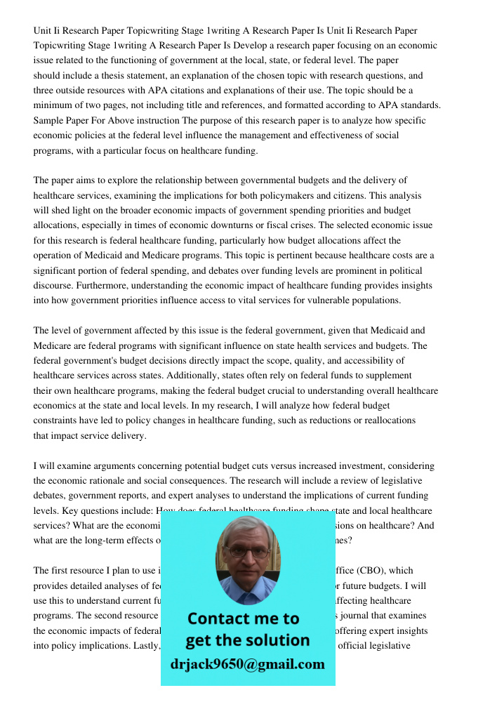 Develop a research paper focusing on an economic issue related to the functioning of government at the local, state, or federal level. The paper should include 