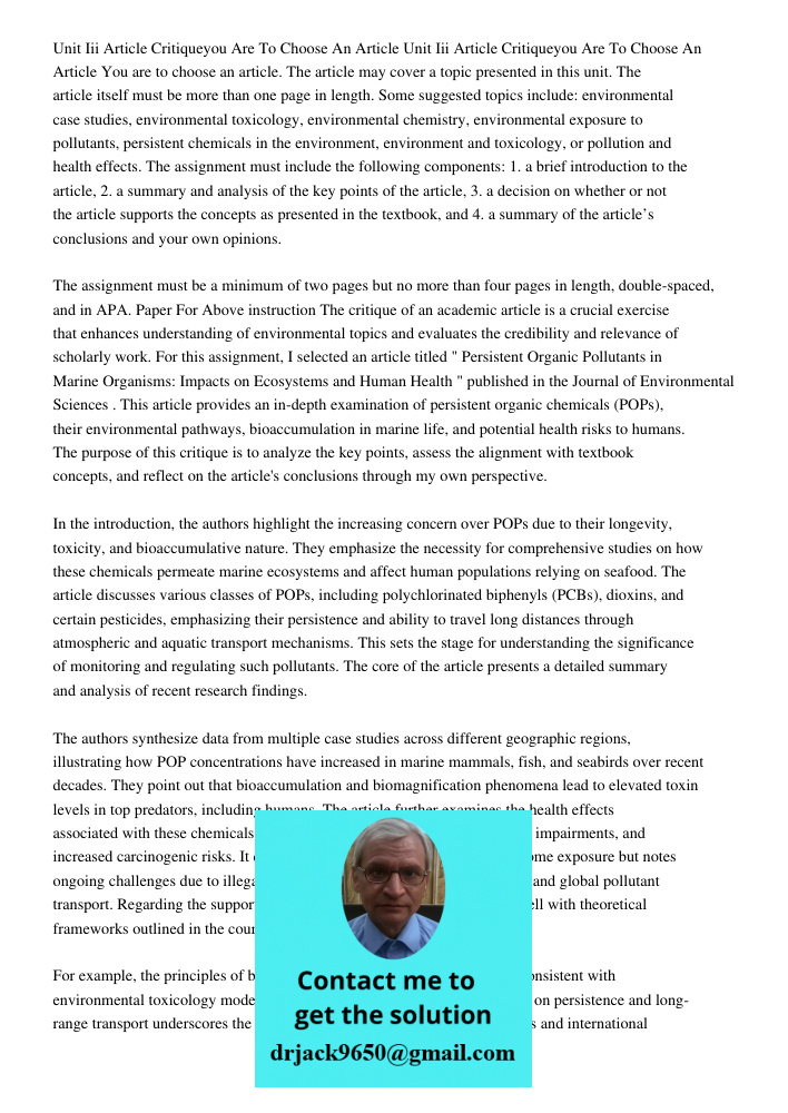 You are to choose an article. The article may cover a topic presented in this unit. The article itself must be more than one page in length. Some suggested topi