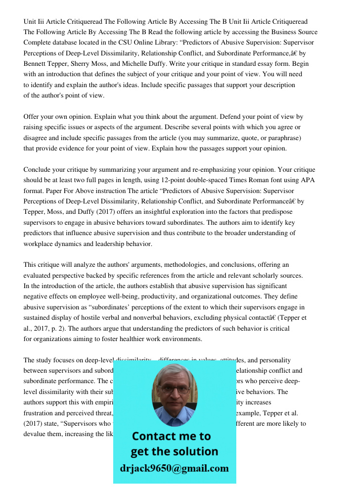 Read the following article by accessing the Business Source Complete database located in the CSU Online Library: “Predictors of Abusive Supervision: Supervisor 