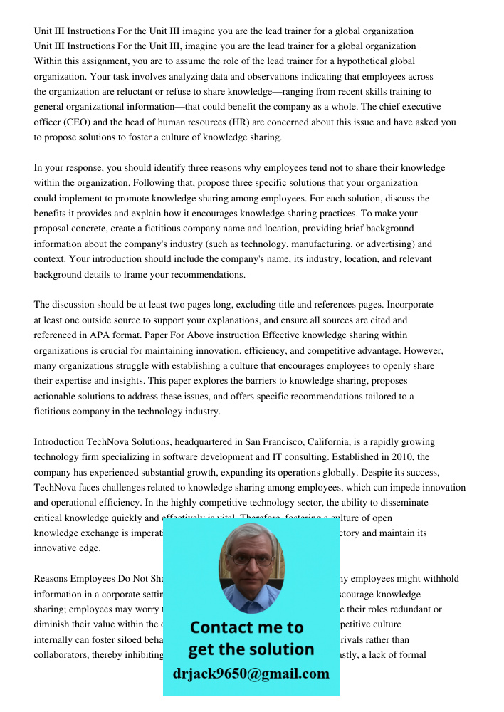 Within this assignment, you are to assume the role of the lead trainer for a hypothetical global organization. Your task involves analyzing data and observation