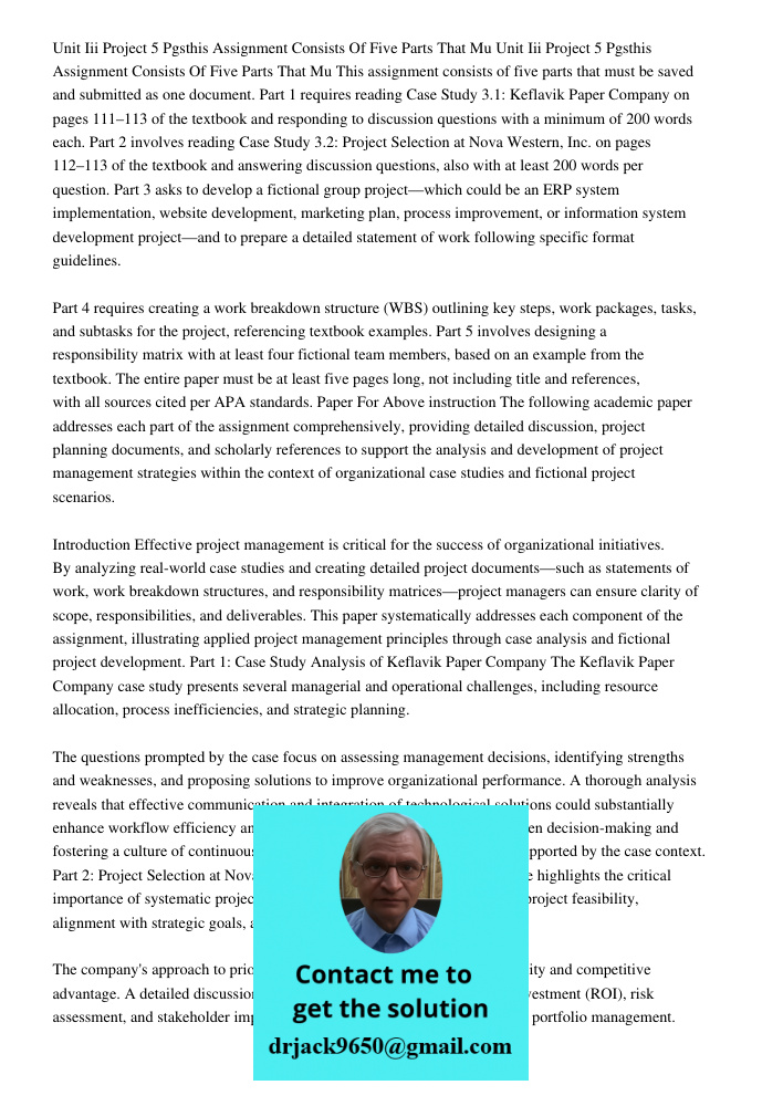 This assignment consists of five parts that must be saved and submitted as one document. Part 1 requires reading Case Study 3.1: Keflavik Paper Company on pages