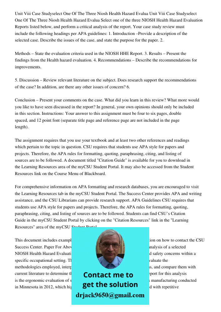 Select one of the three NIOSH Health Hazard Evaluation Reports listed below, and perform a critical analysis of the report. Your case study review must include 