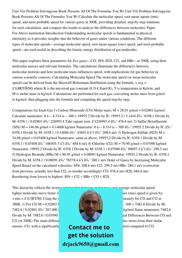 Calculate the molecular speed, root mean square (rms) speed, and most probable speed for various gases at 300K, providing detailed, step-by-step solutions for e