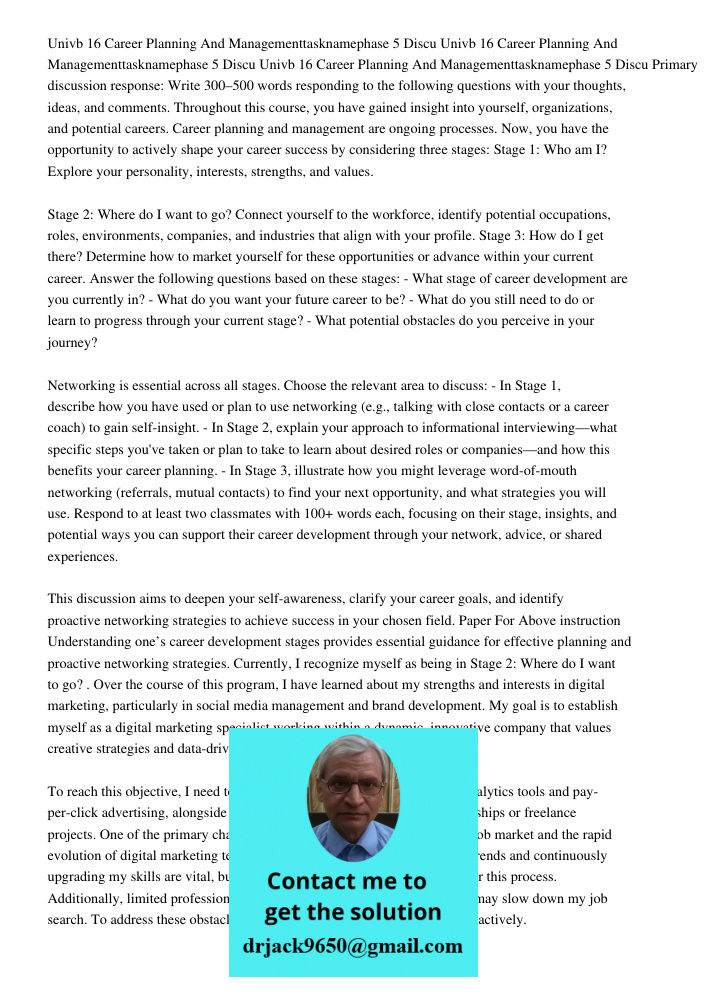 Univ201 1501b 16 Career Planning And Managementtasknamephase 5 Discu Primary discussion response: Write 300–500 words responding to the following questions with