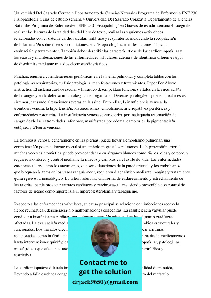 Luego de realizar las lecturas de la unidad dos del libro de texto, realiza las siguientes actividades relacionadas con el sistema cardiovascular, linfático y r