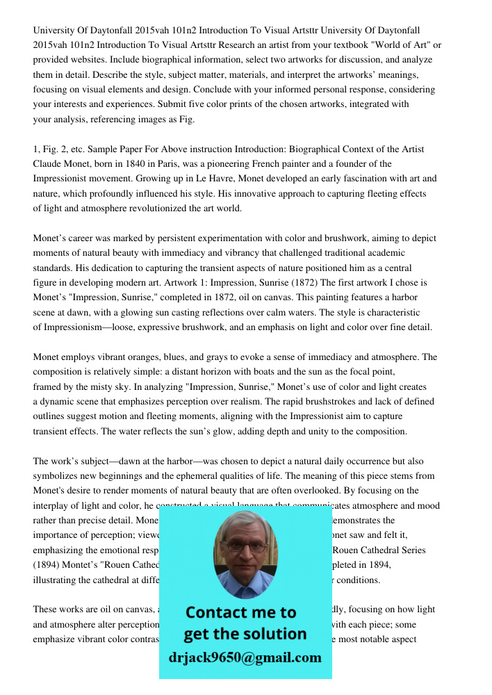 Research an artist from your textbook "World of Art" or provided websites. Include biographical information, select two artworks for discussion, and analyze the