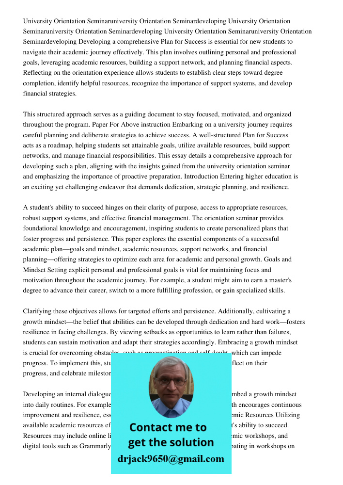University Orientation Seminaruniversity Orientation Seminardeveloping Developing a comprehensive Plan for Success is essential for new students to navigate the