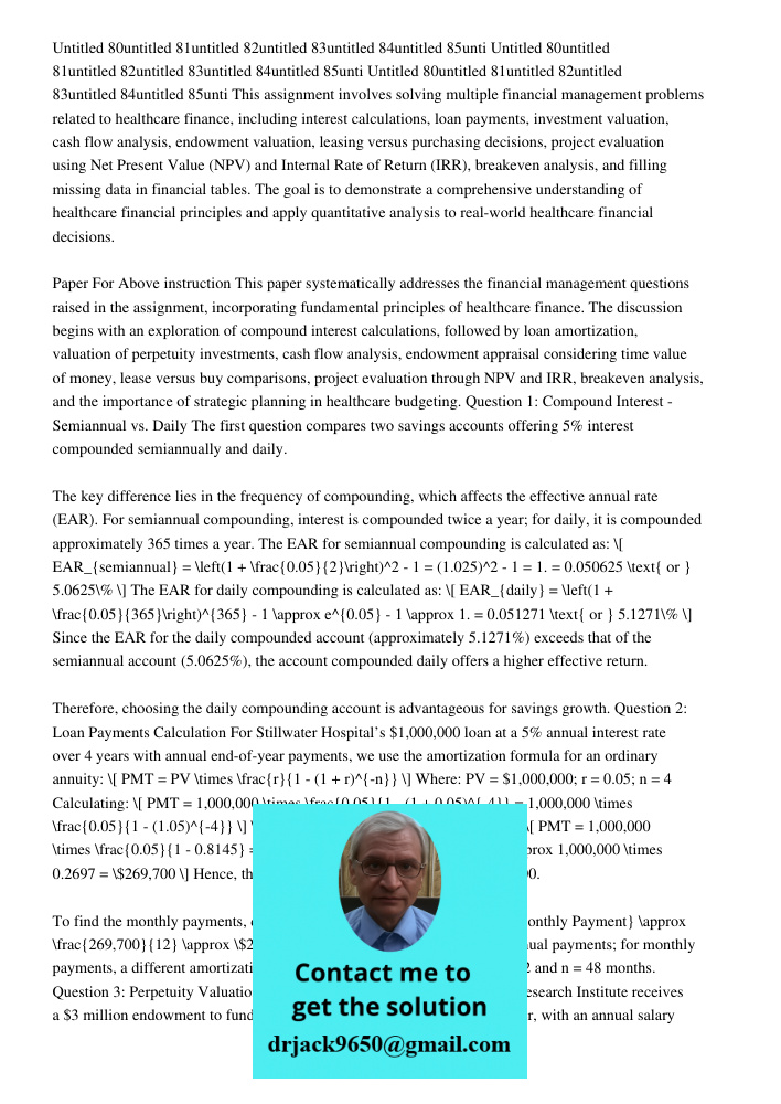 Untitled 80untitled 81untitled 82untitled 83untitled 84untitled 85unti This assignment involves solving multiple financial management problems related to health