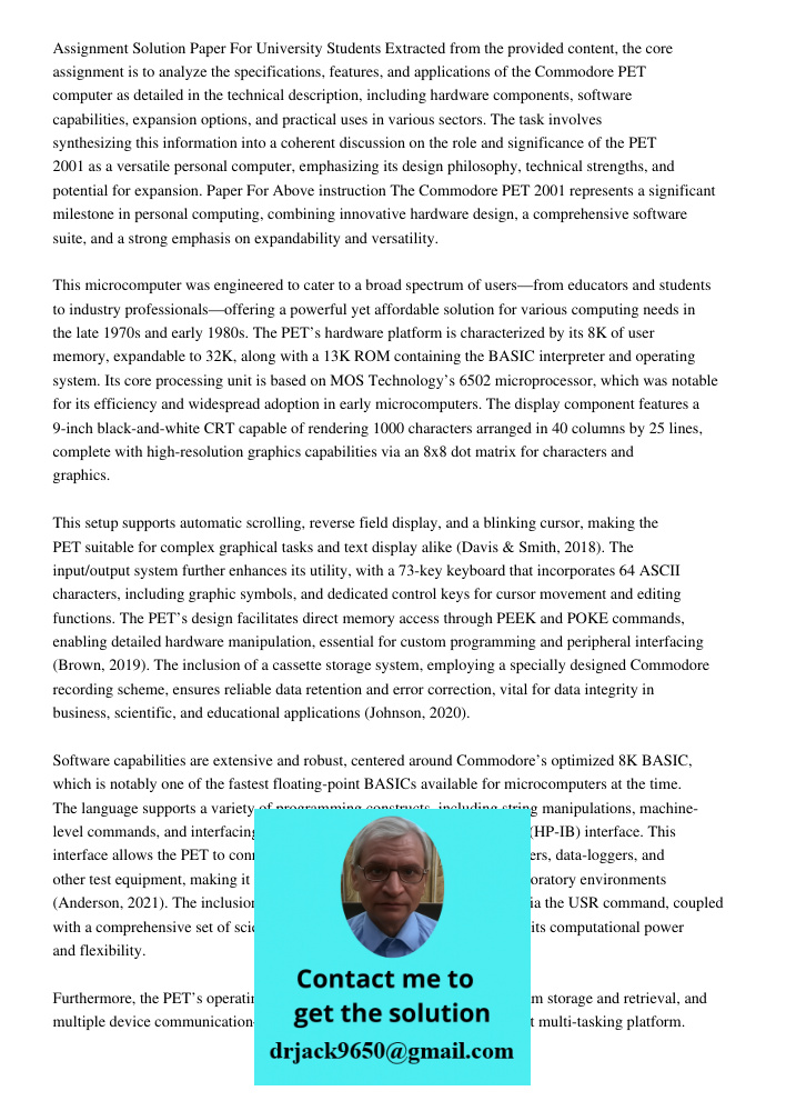Extracted from the provided content, the core assignment is to analyze the specifications, features, and applications of the Commodore PET computer as detailed 