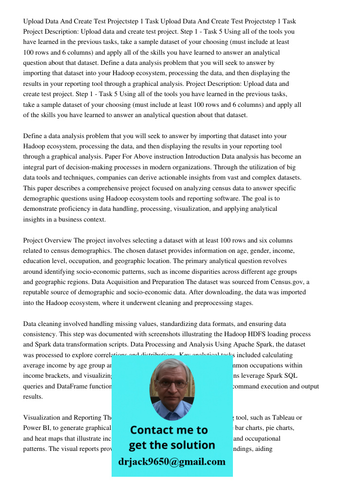 Project Description: Upload data and create test project. Step 1 - Task 5 Using all of the tools you have learned in the previous tasks, take a sample dataset o