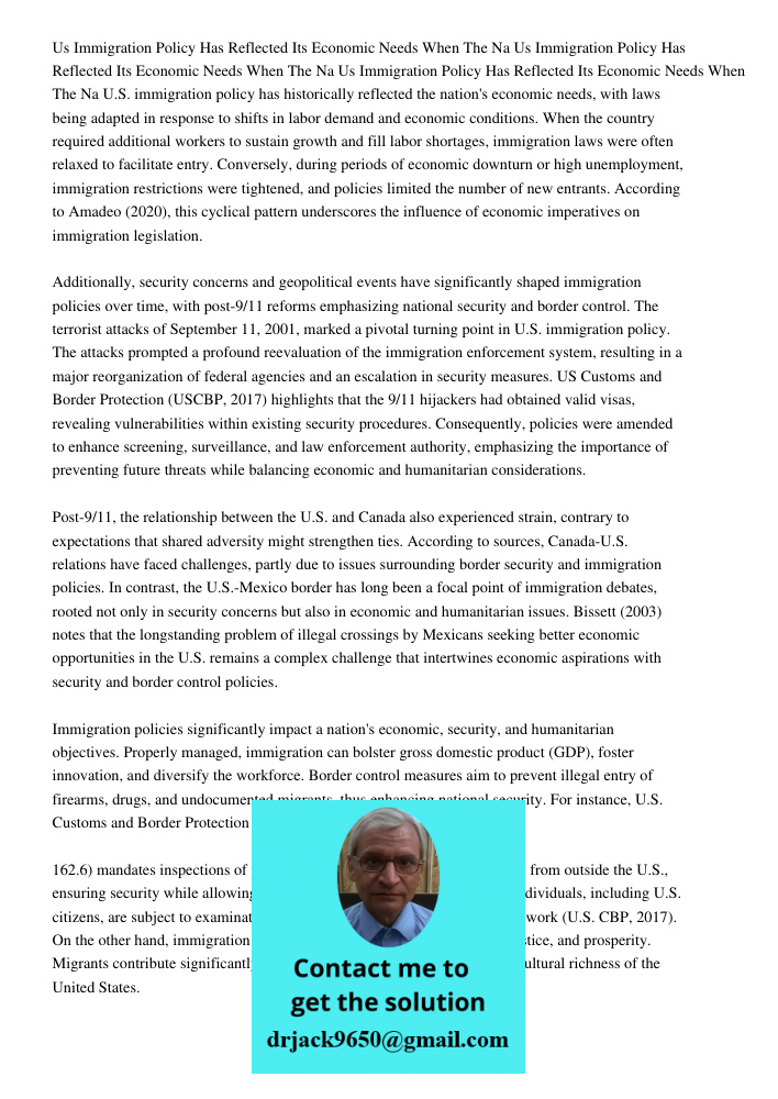 Us Immigration Policy Has Reflected Its Economic Needs When The Na U.S. immigration policy has historically reflected the nation's economic needs, with laws bei
